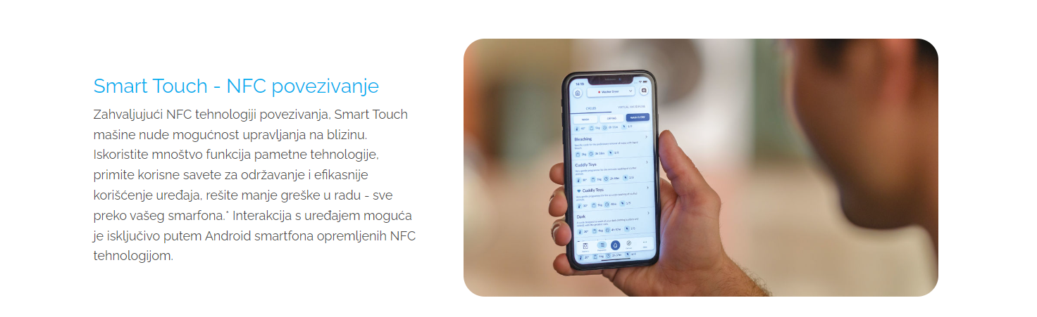 Zahvaljujući NFC tehnologiji povezivanja, Smart Touch mašine nude mogućnost upravljanja na blizinu